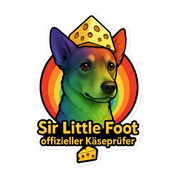 Premium Vinyl Aufkleber "Sir Little Foot offizieller Käseprüfer"